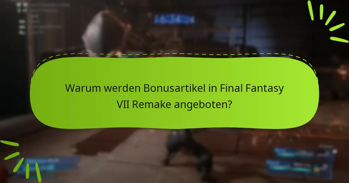 Was sind die Berechtigungsvoraussetzungen für das Einlösen von Bonusartikeln?