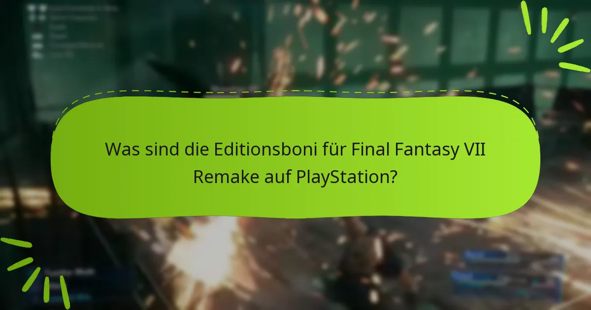 Wie verbessern Editionsboni das Spielerlebnis?