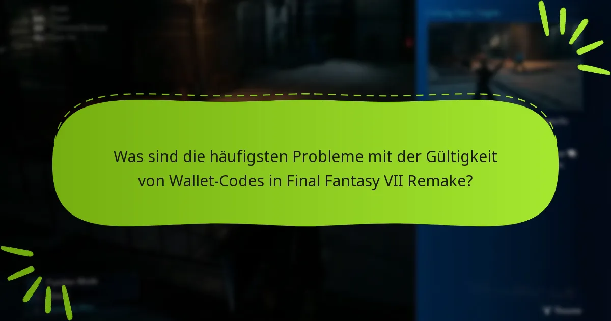 Wie kann ich Probleme mit der Gültigkeit von Wallet-Codes beheben?