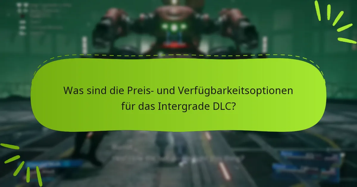 Wie verbessert das Intergrade DLC das ursprüngliche Spiel?