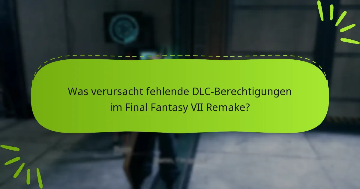 Wo finde ich offiziellen Support für fehlende DLC-Berechtigungen?