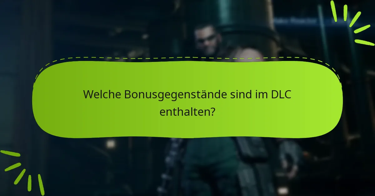 Wo kann ich DLC für Final Fantasy VII Remake kaufen?