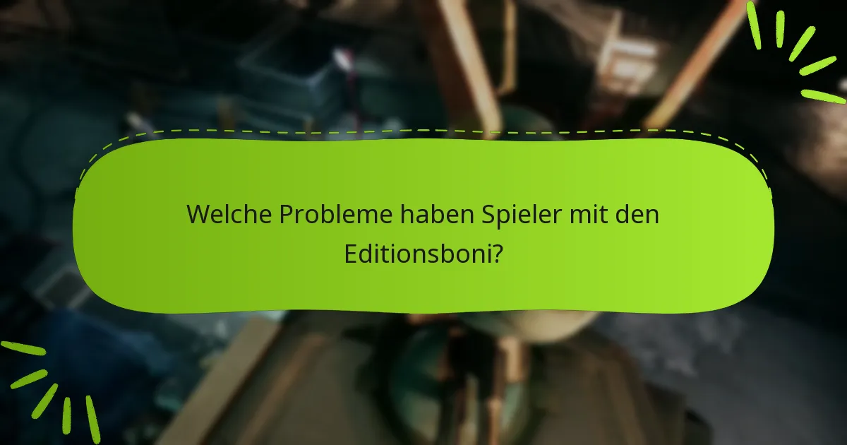 Welche Edition bietet den besten Wert unter Berücksichtigung gängiger Probleme?