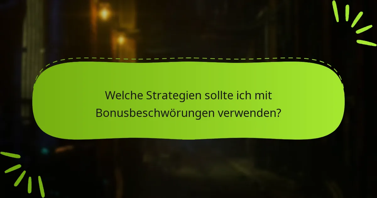 Welche häufigen Probleme treten beim Zugriff auf Bonusbeschwörungen auf?