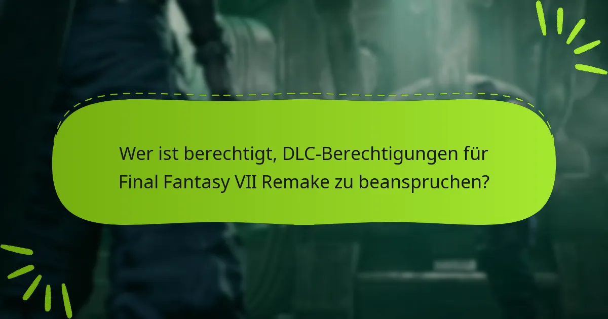 Welche visuellen Hilfsmittel stehen zur Verfügung, um beim Beanspruchen von DLC zu helfen?
