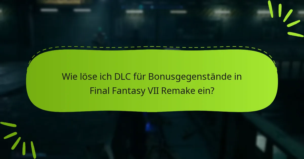 Welche Bonusgegenstände sind im DLC enthalten?